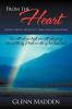 From The Heart: Poetry Derived from Life's Trials and Tribulations