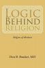 LOGIC BEHIND RELIGION