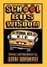 School Bus Wisdom