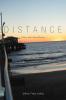 Distance: Poetry and Critical Essays