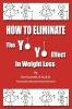 How to Eliminate the Yo Yo Effect in Weight Loss