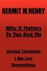 Why It Matters to You and Me