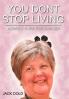 You Don't Stop Living