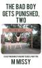 The Bad Boy Gets Punished Two