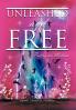 UNLEASHED and FREE