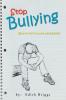 Stop Bullying: What to do if you are being Bullied