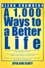 A 1000 Ways to a Better Life