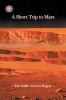 A Short Trip to Mars