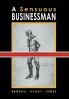 A Sensuous Businessman