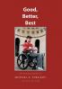 GoodBetterBest - an autobiography