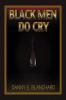 Black Men Do Cry