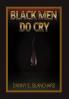 Black Men Do Cry