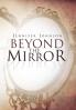 Beyond the Mirror