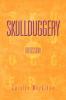 Skullduggery
