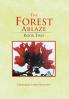 The Forest Ablaze