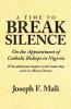 A Time to Break Silence: On the Appointment of Catholic Bishops in Nigeria
