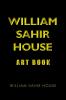 William Sahir House Art Book