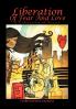 Liberation Of Fear And Love