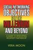 Social Networking Objectives for the Millenium and Beyond