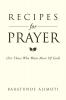 Recipes for Prayer