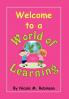 Welcome to a World Of Learning