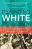 Defending White Democracy