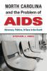 North Carolina and the Problem of AIDS