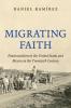 Migrating Faith