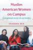 Muslim American Women on Campus