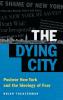 The Dying City
