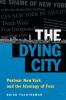 The Dying City