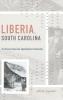 Liberia South Carolina