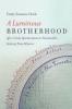 A Luminous Brotherhood