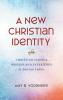 A New Christian Identity