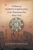 A History of North Carolina in the Proprietary Era 1629-1729