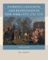 Patriots Loyalists and Revolution in New York City 1775-1776