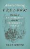 Administering Freedom