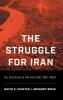 The Struggle for Iran