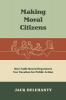 Making Moral Citizens