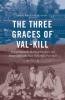 The Three Graces of Val-Kill