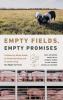 Empty Fields Empty Promises