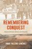 Remembering Conquest