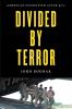 Divided by Terror