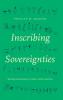 Inscribing Sovereignties