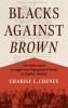 Blacks against Brown