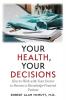 Your Health Your Decisions
