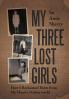 My Three Lost Girls