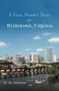 A Tale Nearly True of Richmond Virginia