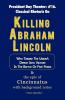Killing Abraham Lincoln