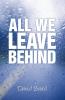 All We Leave Behind